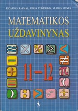 Matematikos uždavinynas. 11-12 klasei