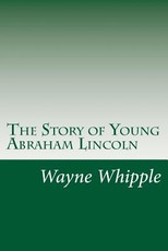 The Story of Young Abraham Lincoln
