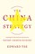 The China Strategy