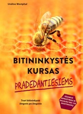 Bitininkystės kursas pradedantiesiems: tvari bitininkystė žingsnis po žingsnio