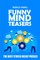 Funny Mind Teasers