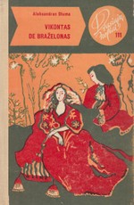 Vikontas de Braželonas I tomas