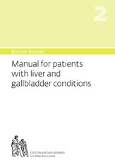 Bircher-Benner 2 Manual for patients with liver and gallbladder conditions