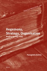 Hegemony, Strategy, Organisation: Reading Gramsci Today