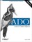 ADO:  ActiveX Data Objects