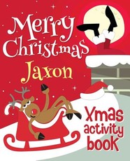 Merry Christmas Jaxon - Xmas Activity Book