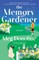 The Memory Gardener