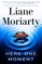 Moriarty, L: Here One Moment