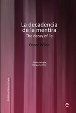 La decadencia de la mentira/The decay of lie