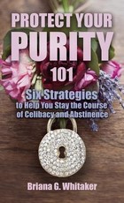 Protect Your Purity 101