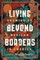 Living Beyond Borders