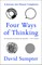 Four Ways of Thinking
