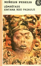 Užmirštasis Kintana Roo pasaulis