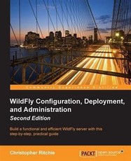 WildFly Configuration, Deployment, and Administration - Second Edition