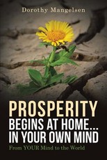 PROSPERITY begins at home...in YOUR own mind
