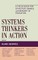 Systems Thinkers in Action