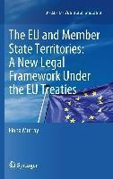 The European Union and Member State Territories: A New Legal Framework Under the EU Treaties