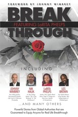 Break Through Featuring LaRita Phelps