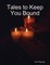 Tales to Keep You Bound