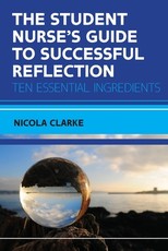 The Student Nurse's Guide to Successful Reflection