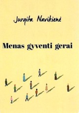 Menas gyventi gerai