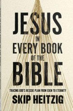 Jesus in Every Book of the Bible