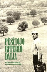 Pėsčiojo riterio dalia