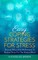 Easy Coping Strategies for Stress