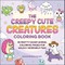 The Creepy Cute Creatures Coloring Book