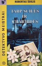 Tarp Scilės ir Charibdės