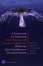 A Framework for Enhancing Airlift and Execution Capabilities Within the Joint Expeditionary Movement System