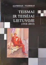 Teismai ir teisėjai Lietuvoje (1918-2013)