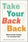 Take Your Back Back