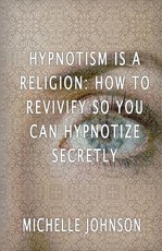 Hypnotism Is A Religion