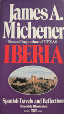 Iberia: Spanish Travels and Reflections