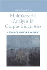 Multifactorial Analysis in Corpus Linguistics