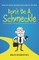 Don't Be A Schmeckle