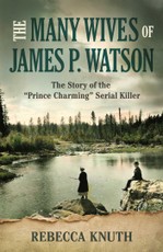 The Many Wives of James P. Watson