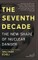 The Seventh Decade