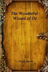 The Wonderful Wizard of Oz