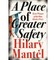 A Place of Greater Safety
