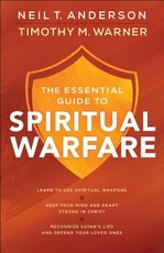 The Essential Guide to Spiritual Warfare