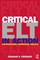 Crookes, G: Critical ELT in Action