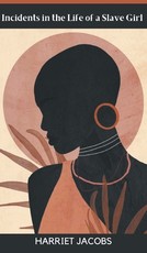 Incidents in the Life of a Slave Girl