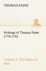 Writings of Thomas Paine - Volume 2 (1779-1792)