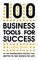 100 Business Tools For Success