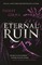 Immortal Dark Trilogy: Eternal Ruin
