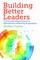Building Better Leaders