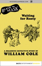 Waiting for Rusty