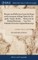 Memoirs and Reflections Upon the Reign and Government of King Charles the Ist. and K. Charles the IId. ... Written by Sir Richard Bulstrode, ... Now First Published From his Original Manuscript